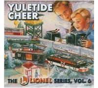 The Lionel Series, Vol. 6: Yuletide Cheer