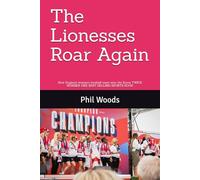 The Lionesses Roar Again: How England women's football team became back to back European Champions