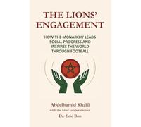 THE LIONS' ENGAGEMENT: HOW THE MONARCHY LEADS SOCIAL PROGRESS AND INSPIRES THE WORLD THROUGH FOOTBALL