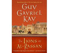 [The Lions of Al-Rassan] [By: Kay, Guy Gavriel] [July, 2005]