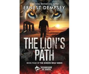 The Lion's Path: A Gideon Wolf Paranormal Shape Shifter Thriller
