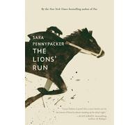 The Lions' Run: a thrilling WWII tale of rebellion and daring - an instant New York Times bestseller