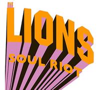 The Lions - Soul Riot