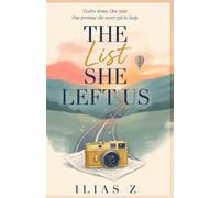 The List She Left Us: An Emotional Second-Chance Romance