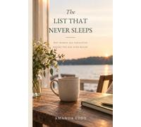 The List That Never Sleeps: Why Women Are Exhausted Before the Day Even Begins