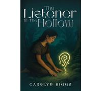 The listener In The Hollow