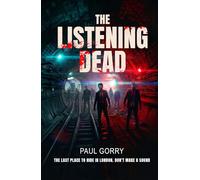 The Listening Dead - Albion Deep. The Explosive Brand New Zombie Thriller Series: The 'Must Read' Book 1 of the 2026 Underland Series.
