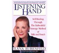 The Listening Hand Ilana Rubenfeld (Auteur)