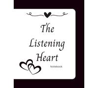 The Listening Heart: Notebook