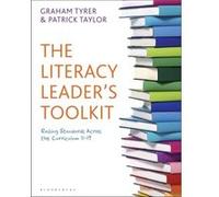 The Literacy Leader'S Toolkit: Raising Standards Across The Curriculum 11-19 (Paperback) Patrick Taylor, Graham Tyrer (Auteur)