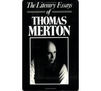 The Literary Essays of Thomas Merton