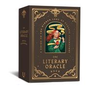 The Literary Oracle Deck: A Guide to the Hidden Lore of Classic Literature