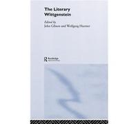 The Literary Wittgenstein by John Gibson Gibson, John (Auteur)