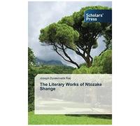 The Literary Works Of Ntozake Shange