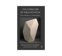 The Literature Of Melancholia