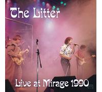 The Litter - Live at Mirage 1990