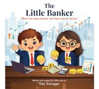 The Little Banker: Meet the baby banker and learn about money!