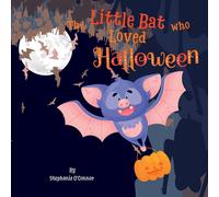 The Little Bat Who Loved Halloween