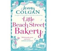 The little beach street bakery Jenny Colgan (Auteur)
