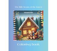 The little bears of the forest: A coloring and dreaming book