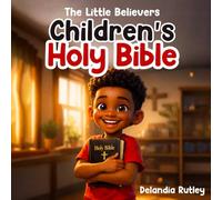 The Little Believers Children’s Holy Bible