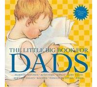 The Little Big Book For Dads, Revised Edition