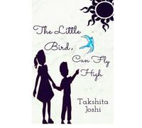 The Little Bird, Can Fly High