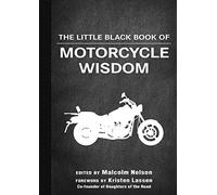 The Little Black Book of Motorcycle Wisdom