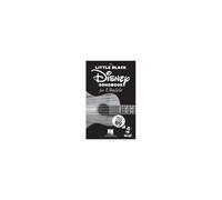 The Little Black Disney Songbook For Ukulele: Complete Lyrics And Chords To Over 80 Songs
