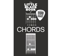 The Little Black Songbook: Chords - Solo Pour Guitare | Collectif | Répertoire De Plus De 1 100 Accords Avec Doigtés Et Noms Des Notes | Accordages Alternatifs, Power Chords Et Grilles D’Accords