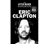 [(The Little Black Songbook: Eric Clapton)] [ OMNIBUS PRESS ] [December, 2008]