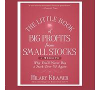 The Little Book Big Profits from Small Stocks + Website: Why You'll Never Buy a Stock Over $10 Again (Little Books. Big Profits)