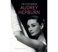 The Little Book of Audrey Hepburn