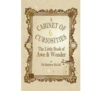 The Little Book of Awe and Wonder: A cabinet of curiosities (Little Book series) - [Version Originale] Inconnu (Auteur)