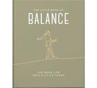 The Little Book of Balance by Orange Hippo Orange Hippo (Auteur)