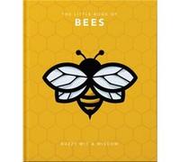 The Little Book of Bees by Orange Hippo Orange Hippo! (Auteur)