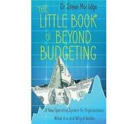 The Little Book of Beyond Budgeting by Dr Steve Morlidge Steve Morlidge (Auteur)