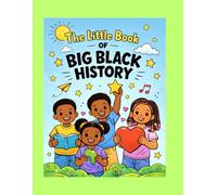 The Little Book Of Big Black History