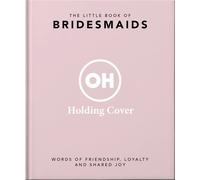 The Little Book of Bridesmaids - Oh - OH - ebook (ePub) - Livre