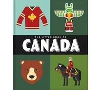 The Little Book of Canada by Orange Hippo Orange Hippo (Auteur)