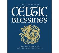 The Little Book of Celtic Blessings - OH - OH - ebook (ePub) - Livre