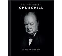 The Little Book of Churchill by Orange Hippo Orange Hippo (Auteur)