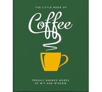 The Little Book of Coffee by Orange Hippo Orange Hippo (Auteur)