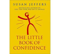 The Little Book Of Confidence