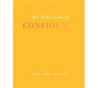 The Little Book of Confidence by Tiddy Rowan Tiddy Rowan, (Auteur)