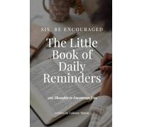 The Little Book of Daily Reminders: 366 Daily Thoughts to Encourage You