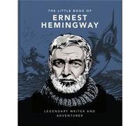 The Little Book of Ernest Hemingway by Orange Hippo Orange Hippo (Auteur)