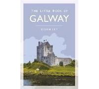 The Little Book Of Galway