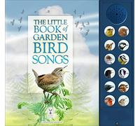 The Little Book of Garden Bird Songs