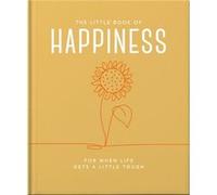 The Little Book of Happiness by Orange Hippo Orange Hippo (Auteur)